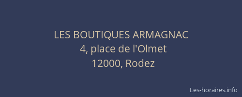 LES BOUTIQUES ARMAGNAC