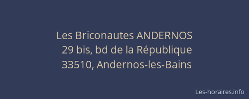 Les Briconautes ANDERNOS