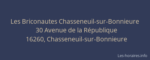 Les Briconautes Chasseneuil-sur-Bonnieure