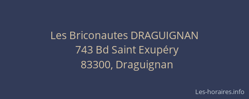 Les Briconautes DRAGUIGNAN