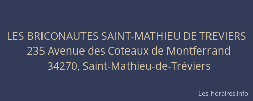 LES BRICONAUTES SAINT-MATHIEU DE TREVIERS