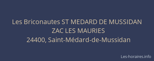 Les Briconautes ST MEDARD DE MUSSIDAN