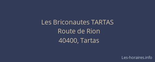 Les Briconautes TARTAS