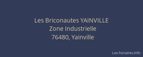 Les Briconautes YAINVILLE