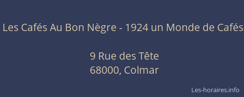 Les Cafés Au Bon Nègre - 1924 un Monde de Cafés