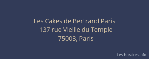 Les Cakes de Bertrand Paris