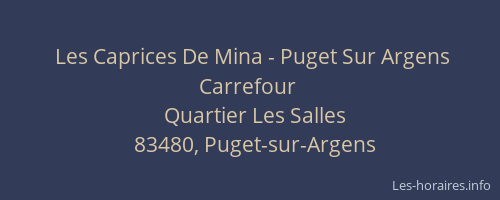 Les Caprices De Mina - Puget Sur Argens Carrefour