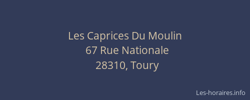 Les Caprices Du Moulin