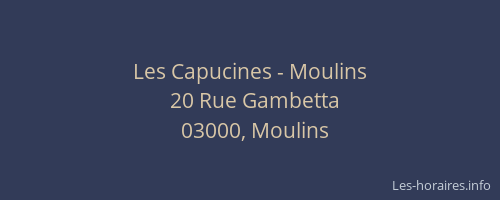 Les Capucines - Moulins