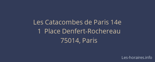 Les Catacombes de Paris 14e