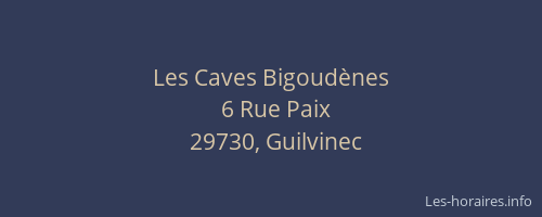 Les Caves Bigoud&egrave;nes