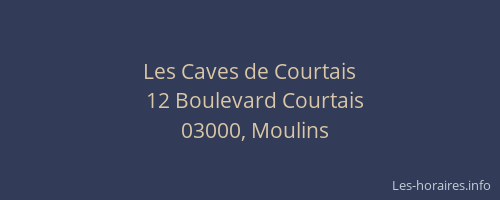 Les Caves de Courtais