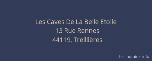 Les Caves De La Belle Etoile
