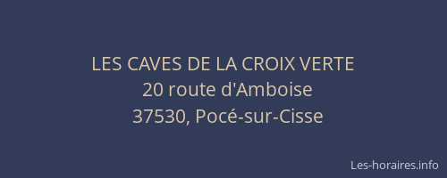LES CAVES DE LA CROIX VERTE