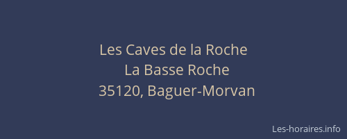 Les Caves de la Roche