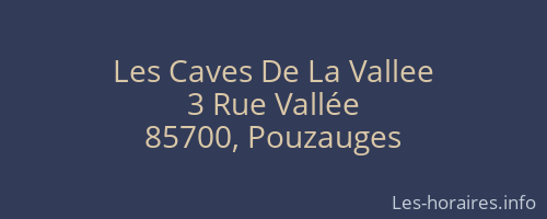 Les Caves De La Vallee
