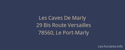 Les Caves De Marly