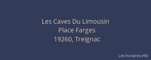 Les Caves Du Limousin