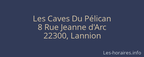 Les Caves Du Pélican