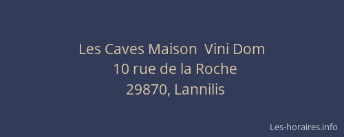 Les Caves Maison  Vini Dom