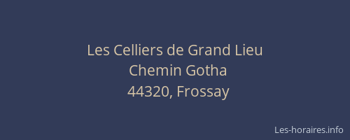 Les Celliers de Grand Lieu