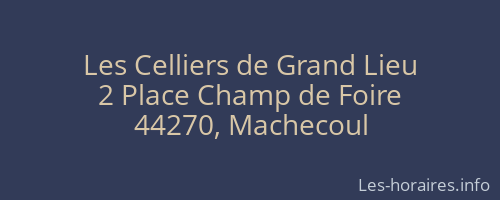 Les Celliers de Grand Lieu