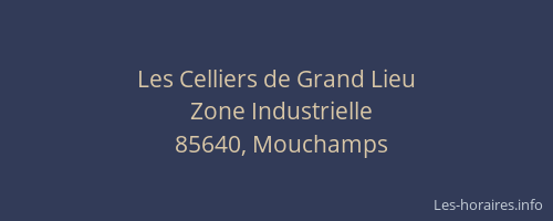 Les Celliers de Grand Lieu