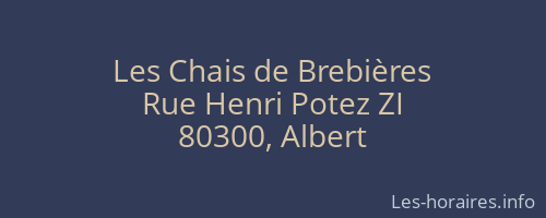 Les Chais de Brebières