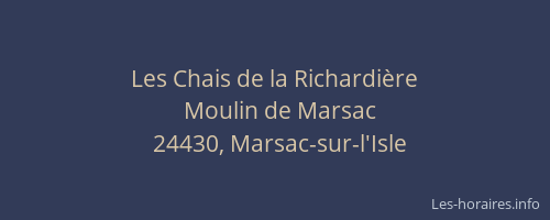 Les Chais de la Richardi&egrave;re
