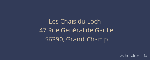 Les Chais du Loch
