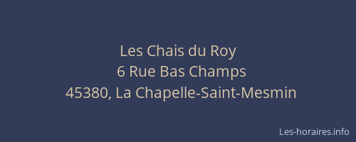 Les Chais du Roy
