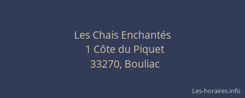 Les Chais Enchant&eacute;s