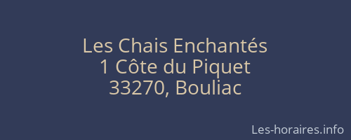 Les Chais Enchantés