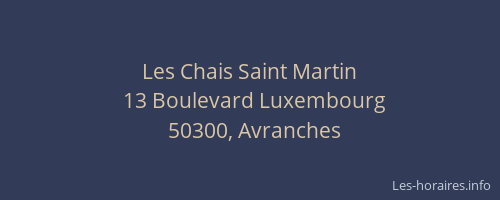 Les Chais Saint Martin