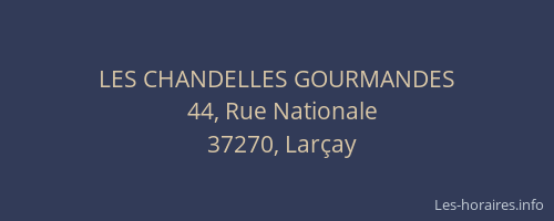 LES CHANDELLES GOURMANDES