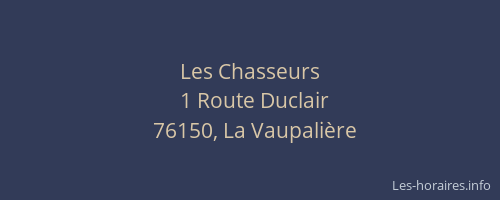 Les Chasseurs