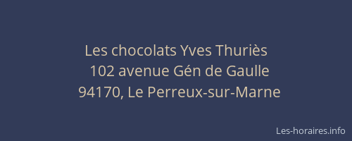 Les chocolats Yves Thuri&egrave;s