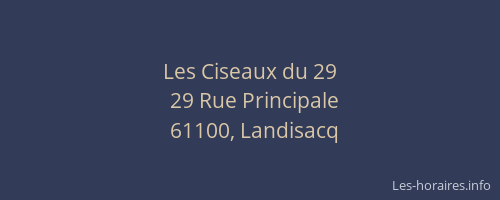 Les Ciseaux du 29