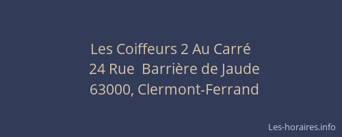 Les Coiffeurs 2 Au Carré