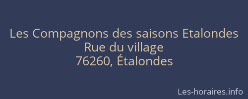 Les Compagnons des saisons Etalondes