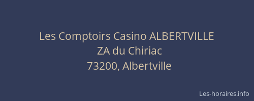 Les Comptoirs Casino ALBERTVILLE