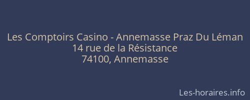Les Comptoirs Casino - Annemasse Praz Du Léman