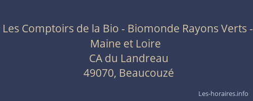 Les Comptoirs de la Bio - Biomonde Rayons Verts - Maine et Loire