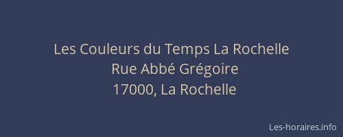 Les Couleurs du Temps La Rochelle