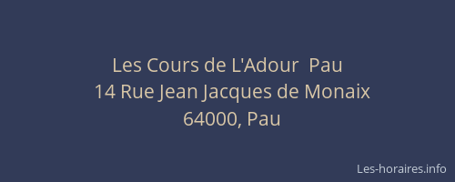 Les Cours de L'Adour  Pau