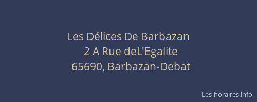 Les D&eacute;lices De Barbazan