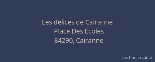 Les d&eacute;lices de Cairanne