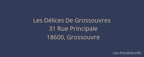 Les D&eacute;lices De Grossouvres