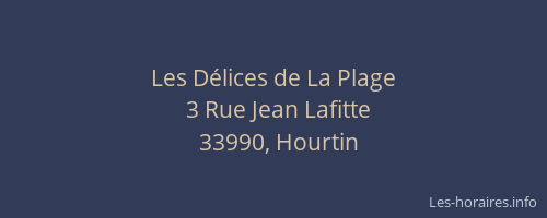 Les D&eacute;lices de La Plage