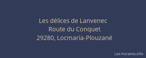 Les d&eacute;lices de Lanvenec